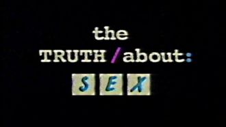 Episode 1 The Truth About Sex