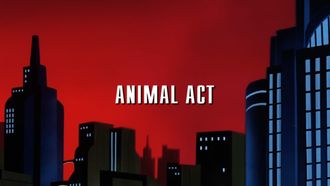 Episode 4 Animal Act