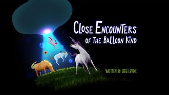Episode 3 Close Encounters of the Balloon Kind/The Tiara of Truth