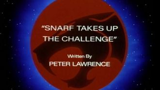 Episode 25 Snarf Takes Up the Challenge