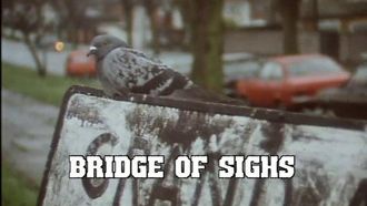 Episode 1 Bridge of Sighs