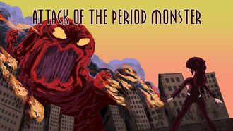 Episode 1 Attack of the Period Monster