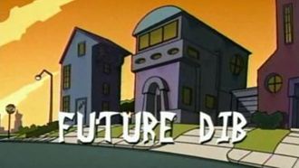 Episode 24 Future Dib