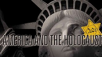 Episode 6 America and the Holocaust: Deceit and Indifference