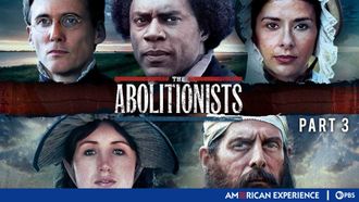 Episode 3 The Abolitionists: Part 2