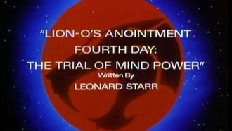 Episode 50 Lion-O's Anointment Fourth Day: The Trial of Mind Power