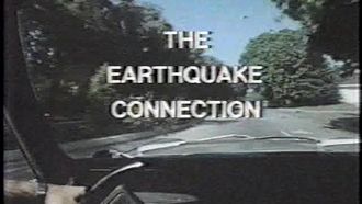Episode 8 The Earthquake Connection
