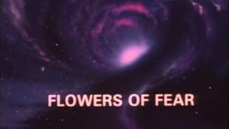 Episode 3 Flowers of Fear
