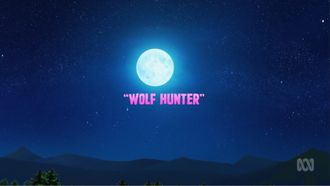 Episode 6 Wolf Hunter