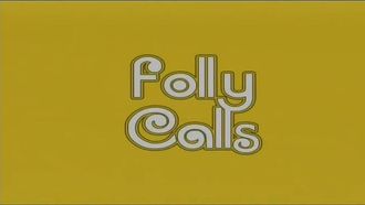 Episode 27 Folly Calls