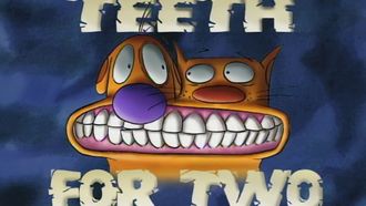Episode 38 Teeth For Two