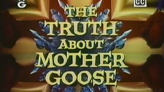Episode 7 The Truth About Mother Goose