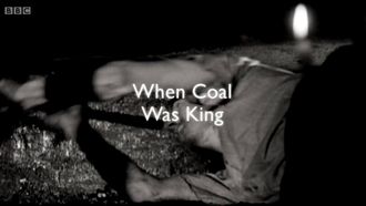 Episode 2 When Coal Was King
