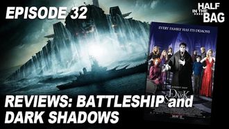 Episode 11 Battleship and Dark Shadows