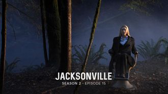 Episode 15 Jacksonville
