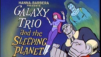 Episode 11 The Galaxy Trio and the Sleeping Planet