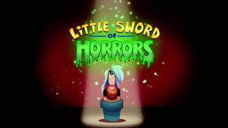 Episode 17 Little Sword of Horrors