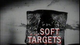 Episode 1 Small Arms, Soft Targets