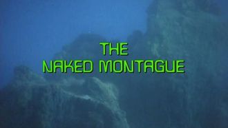 Episode 12 The Naked Montague