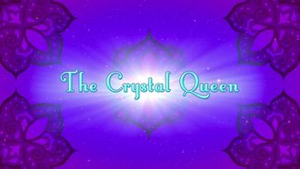 Episode 24 The Crystal Queen