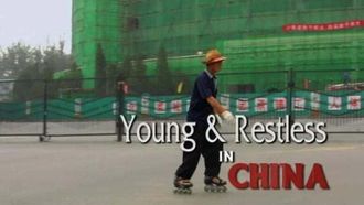 Episode 17 Young & Restless in China