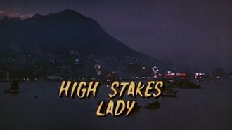 Episode 15 High Stakes Lady