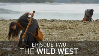 Episode 2 The Wild West