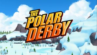 Episode 3 The Polar Derby