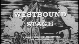 Episode 5 Westbound Stage