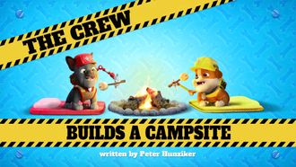 Episode 47 The Crew Builds a Campsite