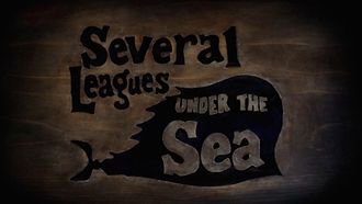 Episode 1 Several Leagues Under the Sea