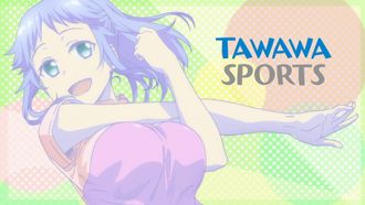 Episode 3 Tawawa Sports