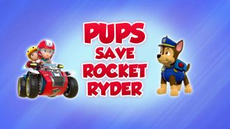 Episode 27 Pups Save Rocket Ryder