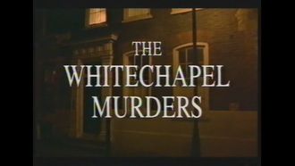 Episode 2 The Whitechapel Murders