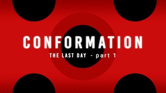 Episode 25 Conformation (The Final Day - Part 1)