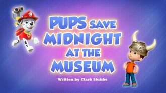 Episode 47 Pups Save Midnight at the Museum