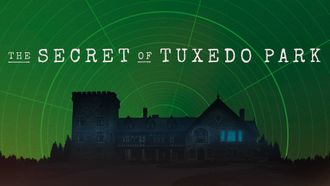 Episode 2 The Secret of Tuxedo Park