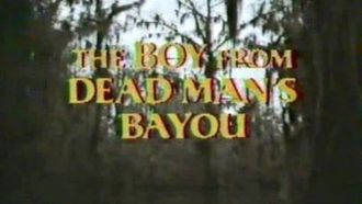 Episode 18 Bayou Boy: Part 1