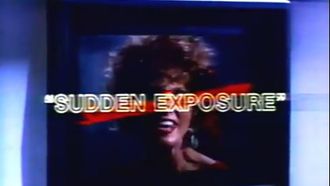 Episode 4 Sudden Exposure
