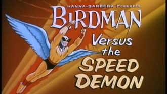 Episode 52 Birdman Versus The Speed Demon