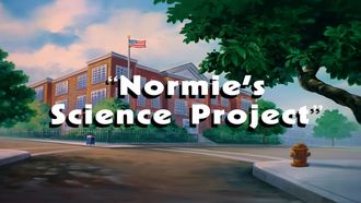 Episode 21 Normie's Science Project