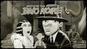 Episode 17 BMO Noire