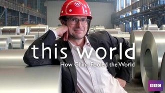 Episode 3 How China Fooled the World - with Robert Peston
