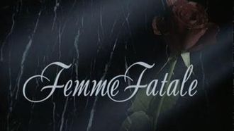 Episode 4 Femme Fatale