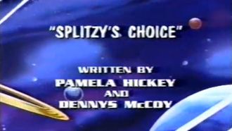 Episode 7 Splitzy's Choice