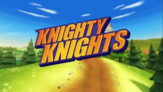 Episode 8 Knighty Knights
