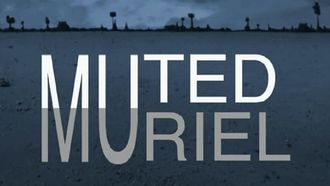 Episode 15 Muted Muriel