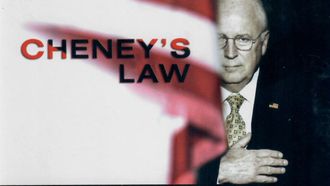 Episode 12 Cheney's Law