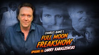 Episode 15 Episode 13: Larry Karaszewski