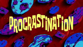 Episode 35 Procrastination
